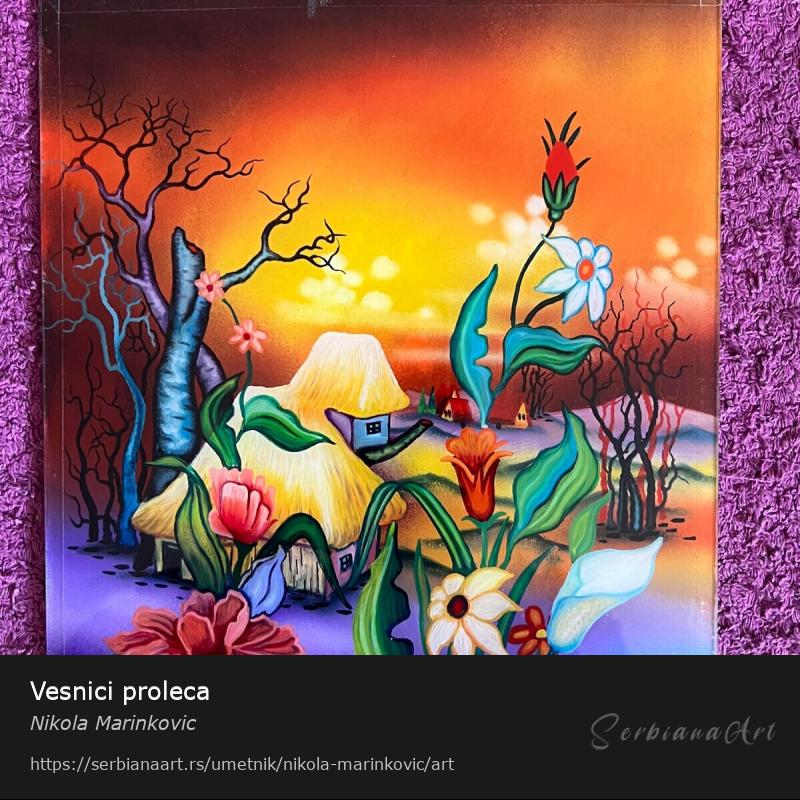 Vesnici proleca, Ulje/Staklo, Nikola Marinkovic