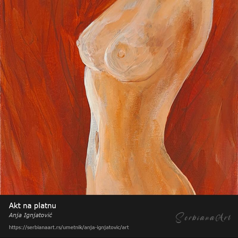 Akt na platnu, Akrilik/Platno, Anja Ignjatović