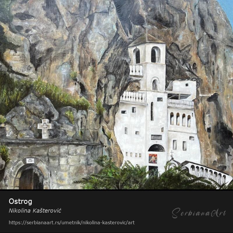 Ostrog, Ulje/Platno, Nikolina Kašterović
