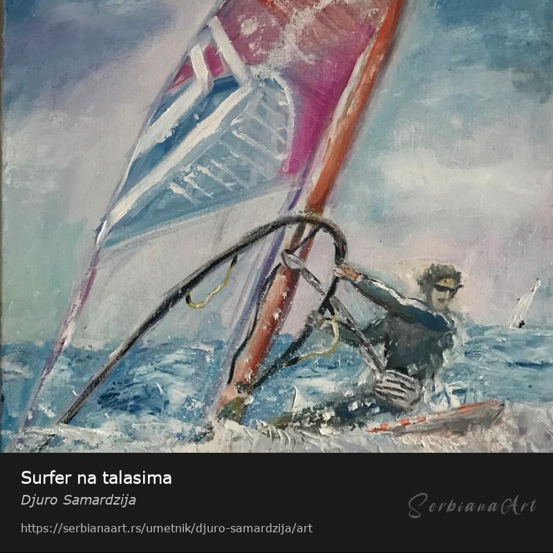 Surfer na talasima, Ulje/Platno, Djuro Samardzija