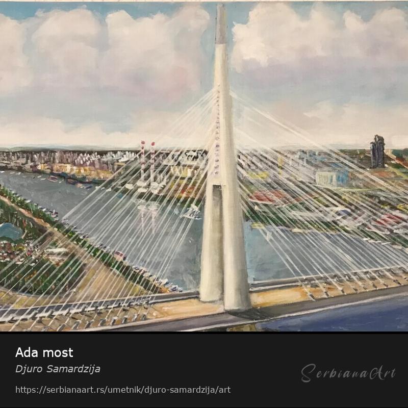 Ada most, Ulje/Platno, Djuro Samardzija