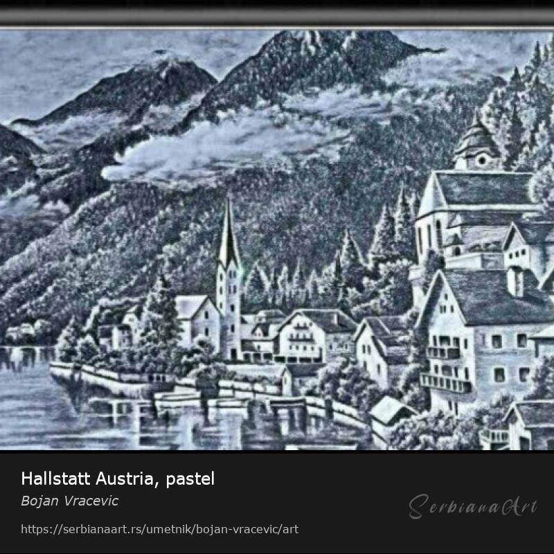 Hallstatt Austria, pastel, Pastel/Papir, Bojan Vracevic