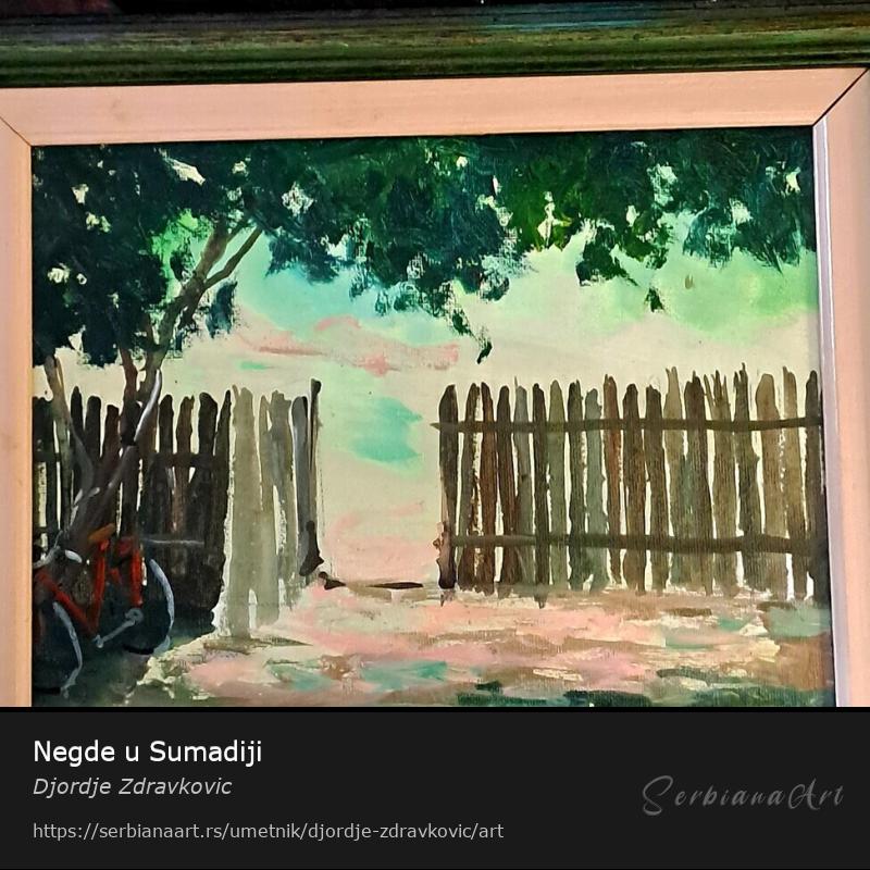 Negde u Sumadiji, Akrilik/Platno, Djordje Zdravkovic