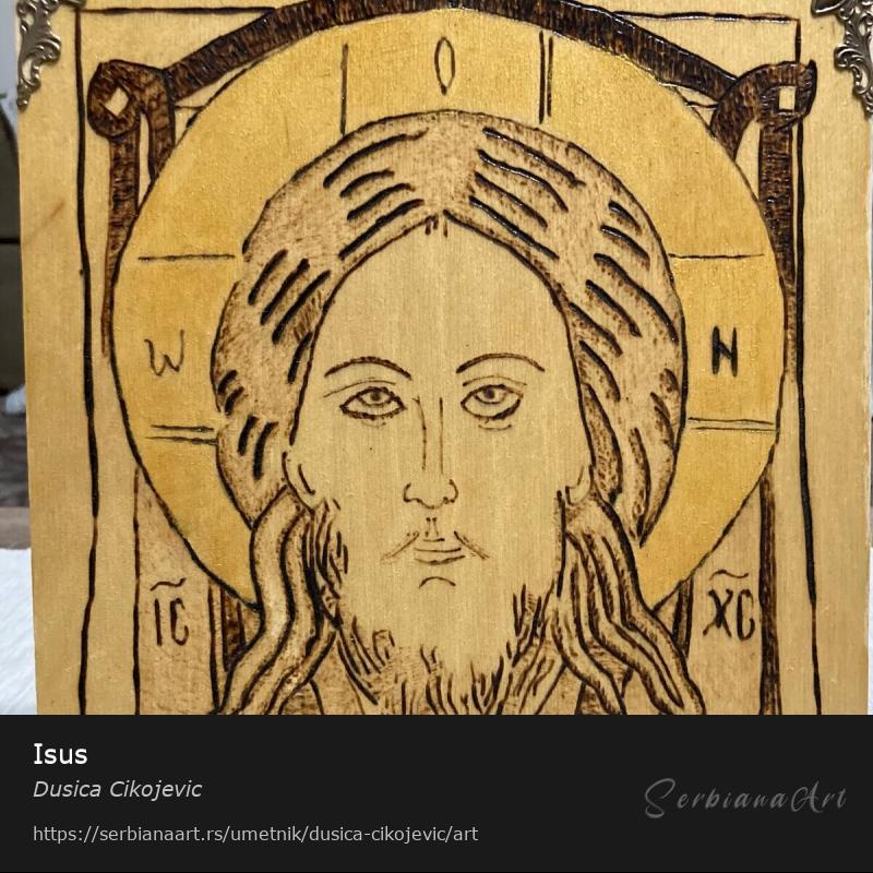 Isus, Neodređeno/Šperploča, Dusica Cikojevic