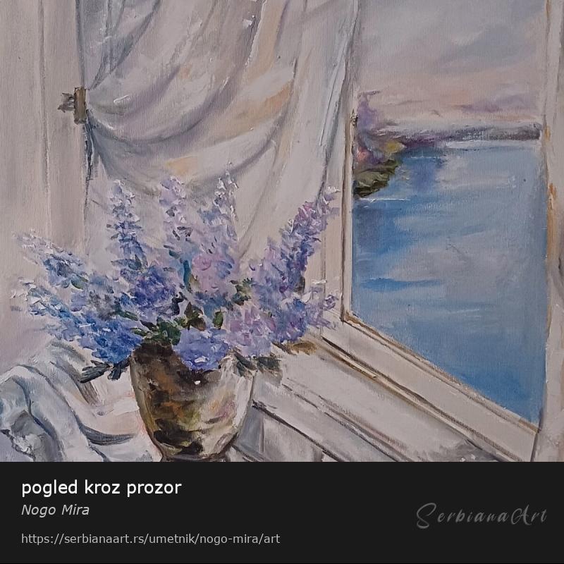 pogled kroz prozor, Ulje/Platno, Nogo Mira
