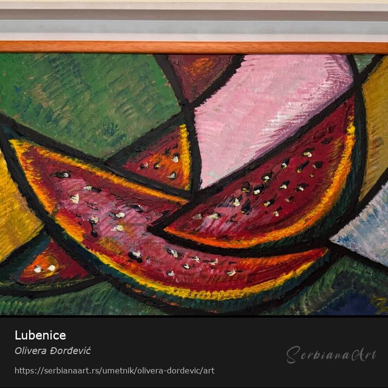 Lubenice, Akrilik/Platno, Olivera Đorđević