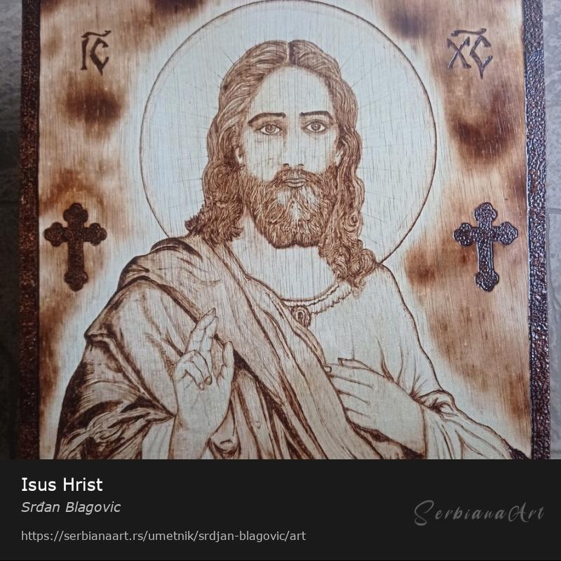 Isus Hrist, Kreativna rukotvorina/Drvo, Srđan Blagovic