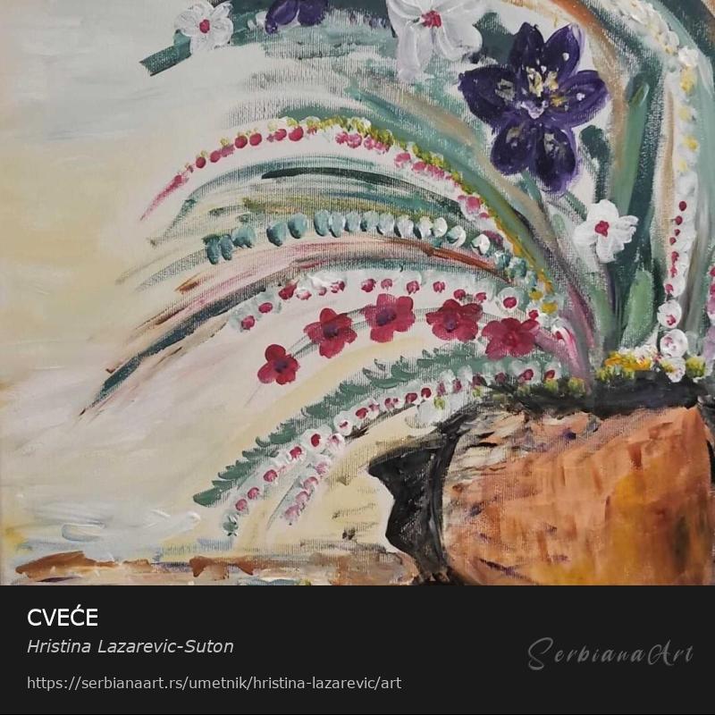 CVEĆE, Akrilik/Platno, Hristina Lazarevic-Suton
