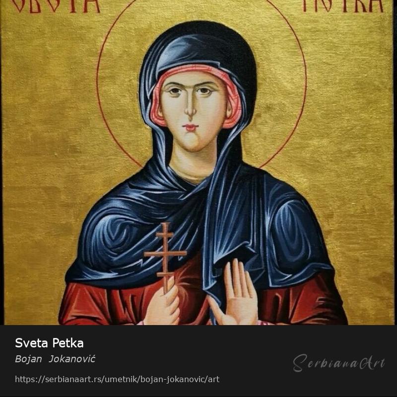 Sveta Petka, Akrilik/Platno, Bojan  Jokanović