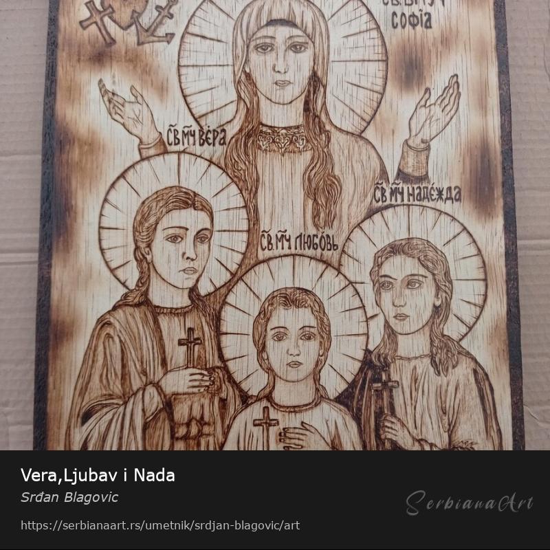 Vera,Ljubav i Nada, Kreativna rukotvorina/Drvo, Srđan Blagovic