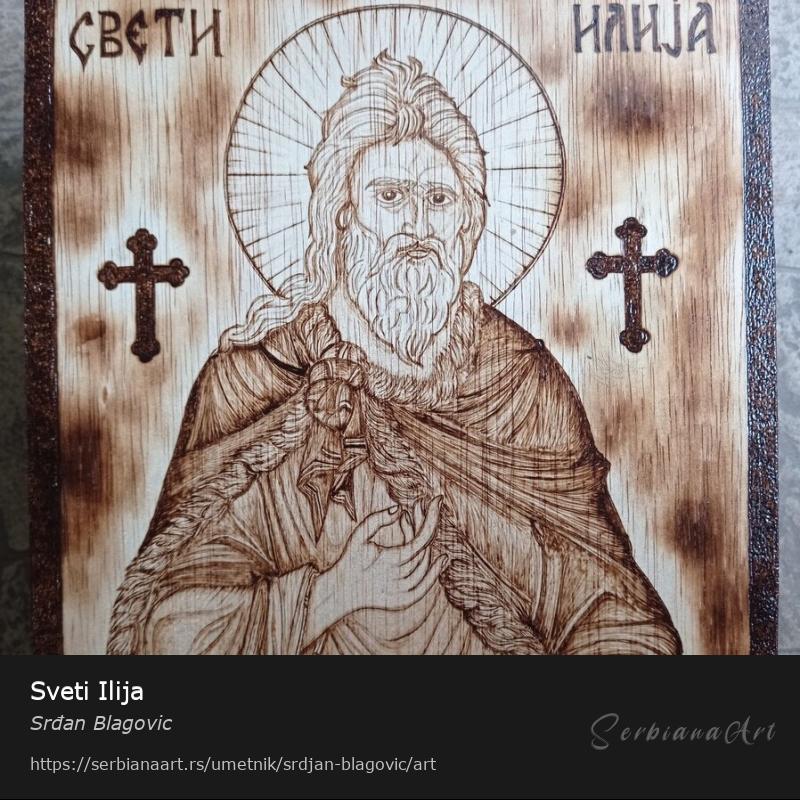 Sveti Ilija, Kreativna rukotvorina/Drvo, Srđan Blagovic