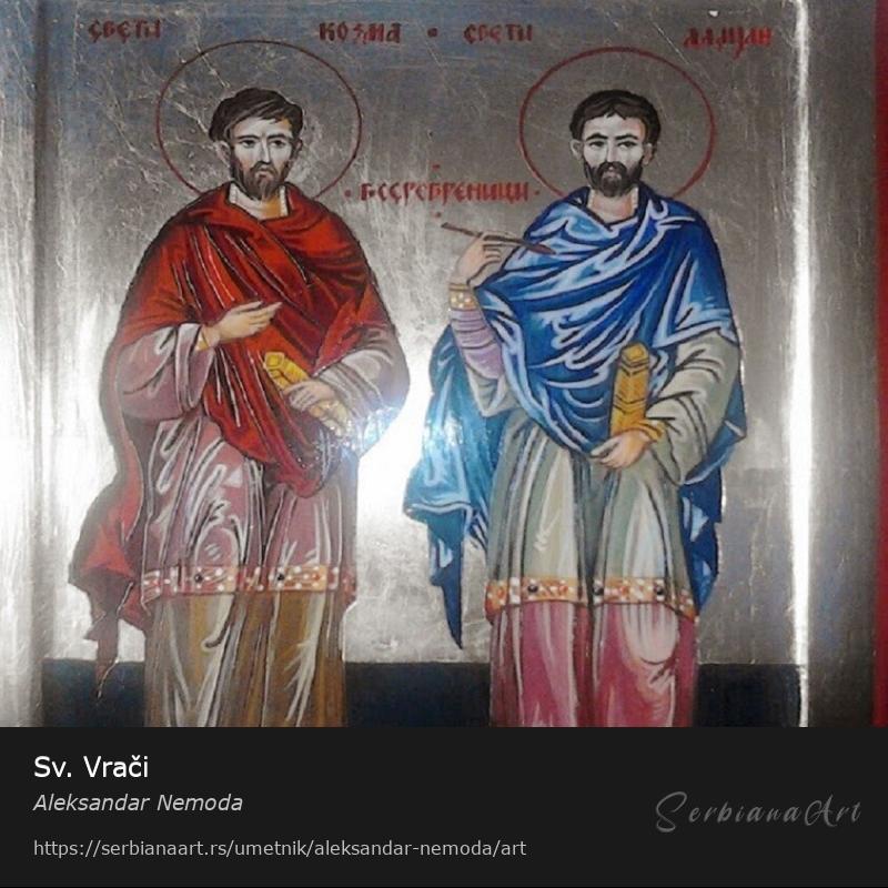 Sv. Vrači, Jajčana tempera/Drvo, Aleksandar Nemoda