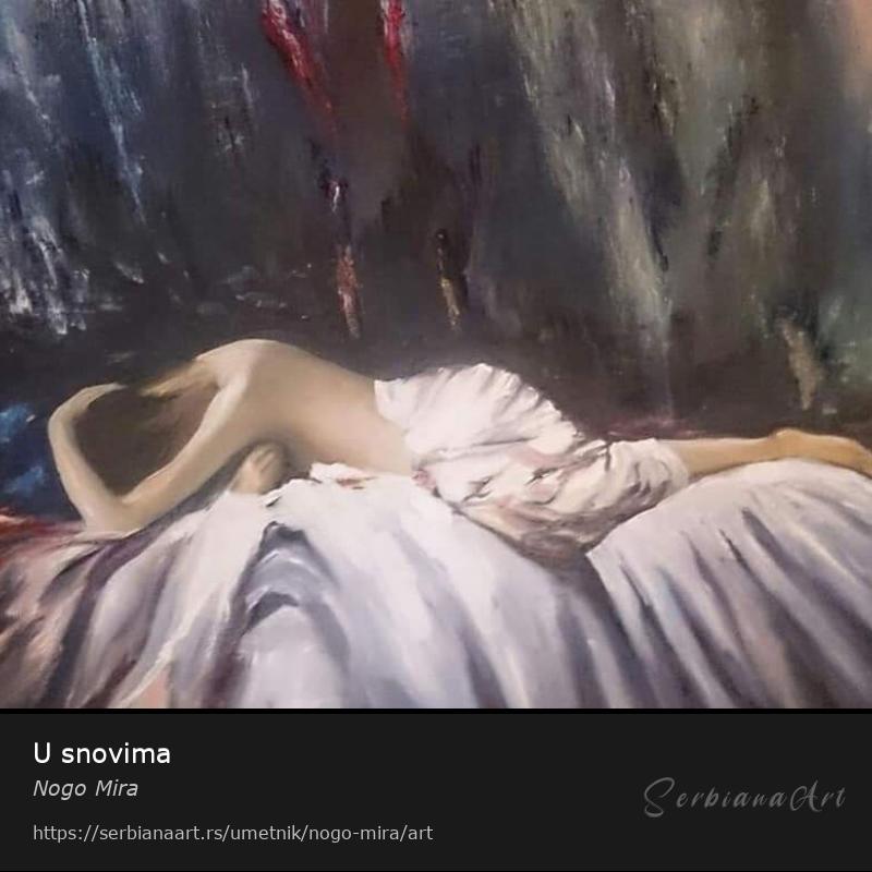 U snovima, Ulje/Platno, Nogo Mira