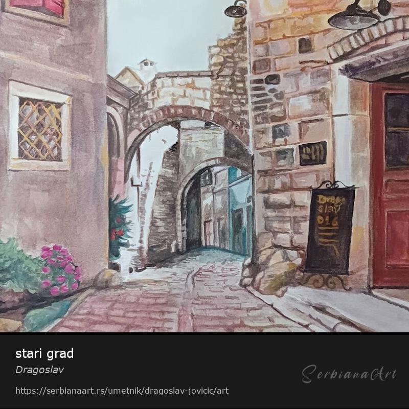 stari grad, Vodene boje/Papir, Dragoslav