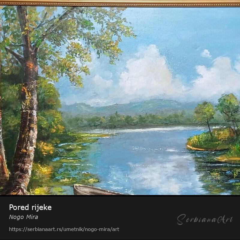 Pored rijeke, Ulje/Platno, Nogo Mira
