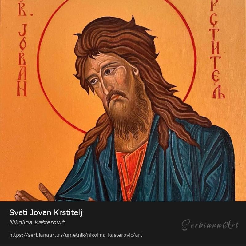 Sveti Jovan Krstitelj, Ulje/Platno, Nikolina Kašterović