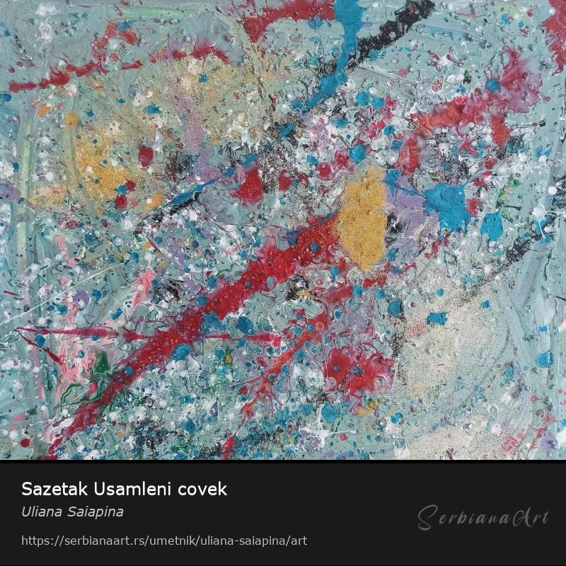 Sazetak Usamleni covek, Kombinovano/Platno, Uliana Saiapina