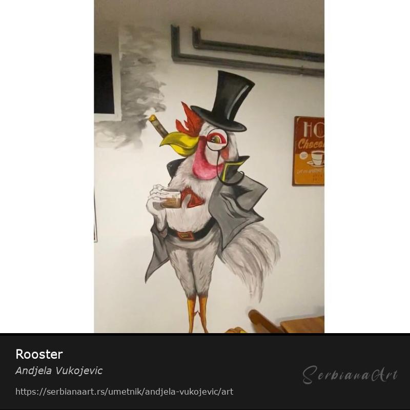 Rooster, Akrilik/Neodređeno, Andjela Vukojevic