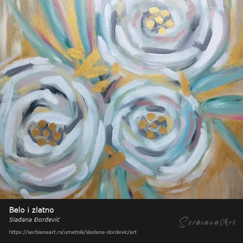 Belo i zlatno, Ulje/Platno, Slađana Đorđević