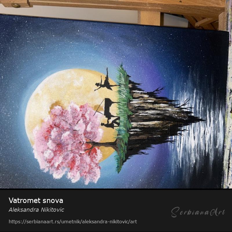Vatromet snova, Akrilik/Platno, Aleksandra Nikitovic