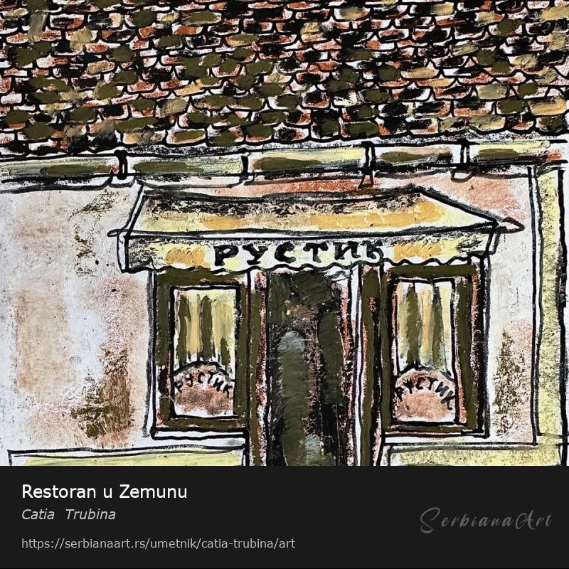 Restoran u Zemunu, Pastel/Papir, Catia  Trubina