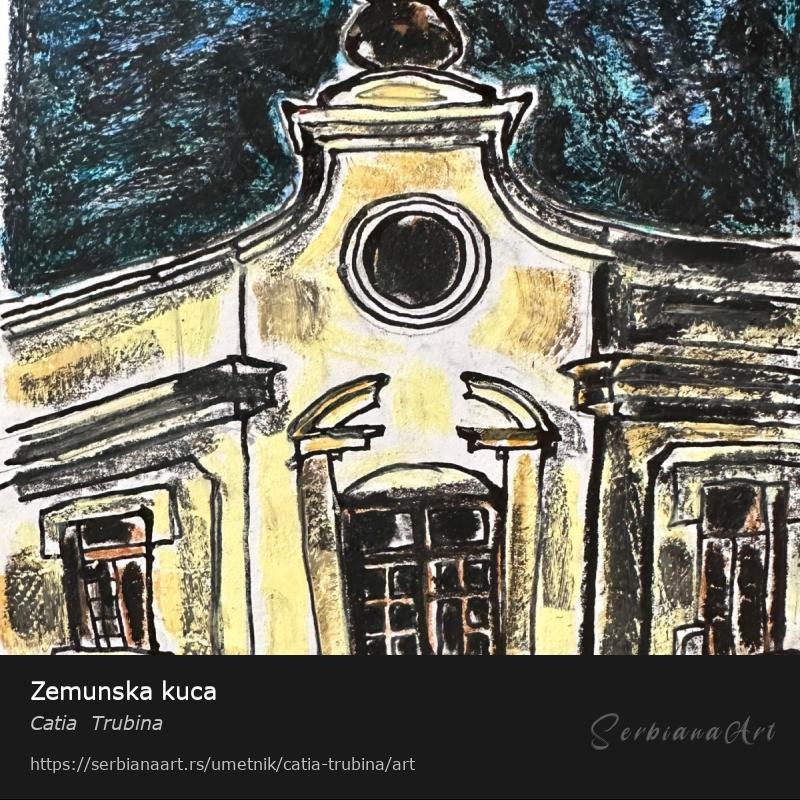 Zemunska kuca, Pastel/Papir, Catia  Trubina