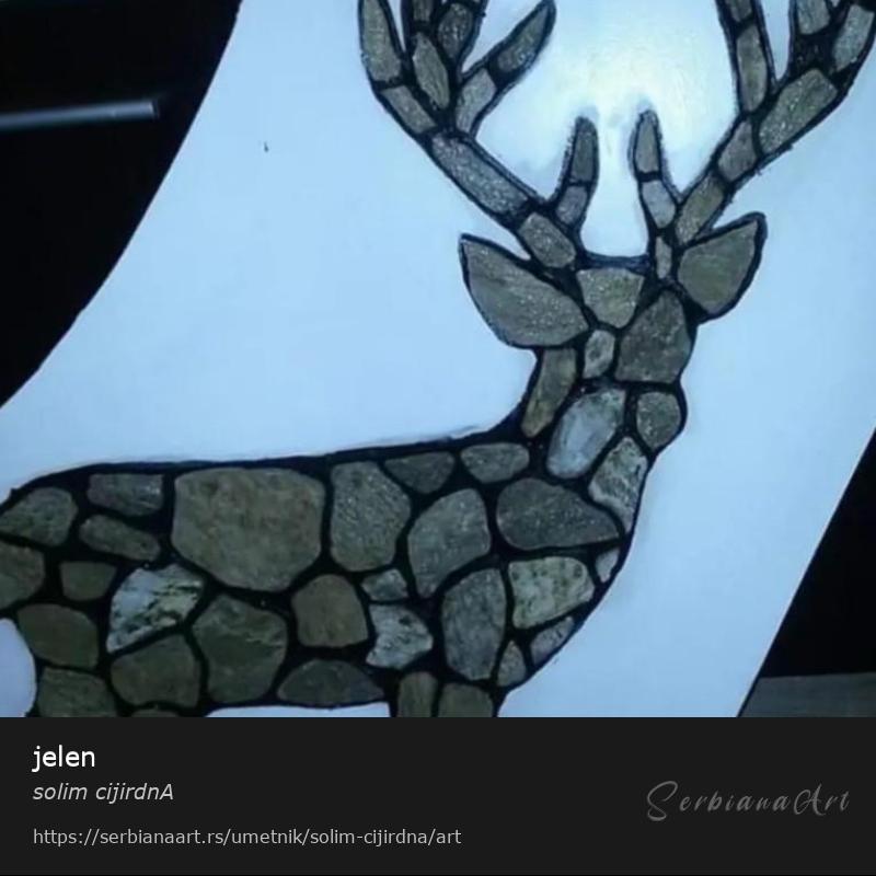 jelen, Mozaik/Kamen, solim cijirdnA