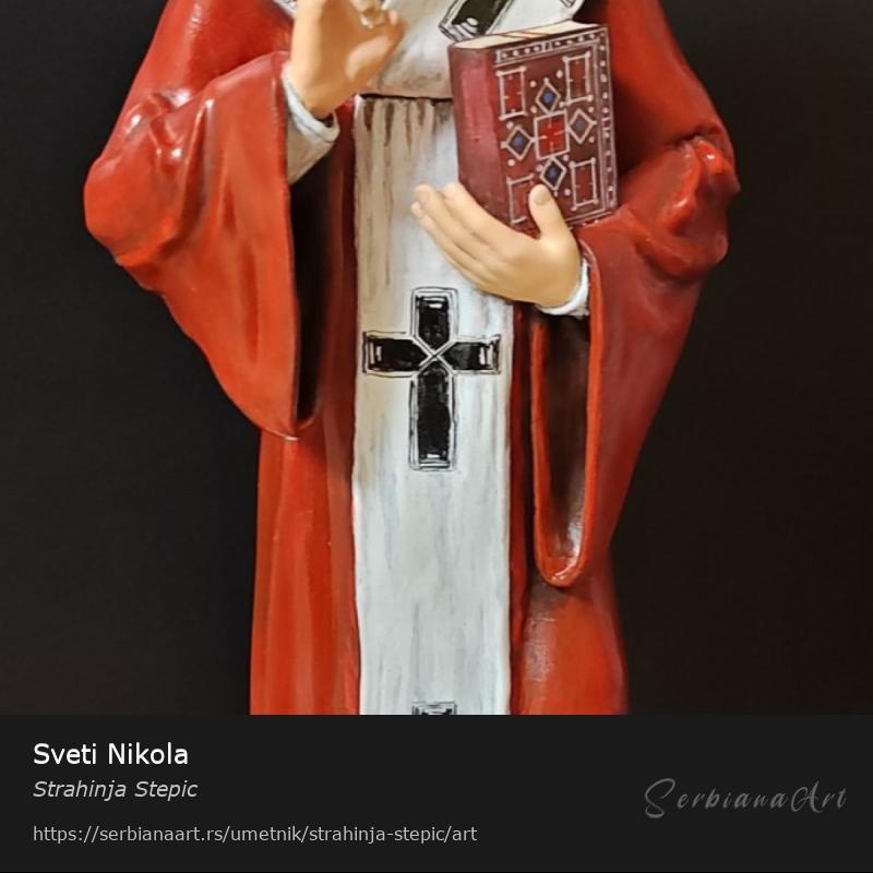 Sveti Nikola, Skulptura/Kombinovano, Strahinja Stepic