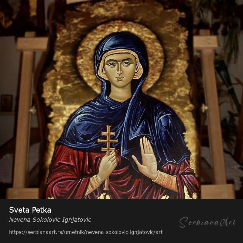 Sveta Petka, Ulje/Drvo, Nevena Sokolovic Ignjatovic