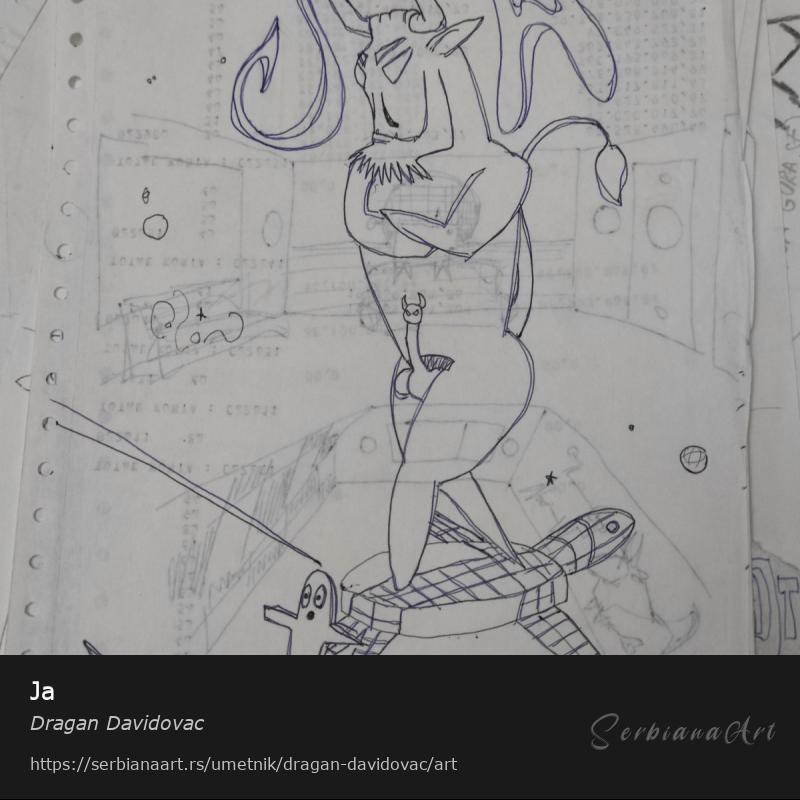 Ja, Mastilo/Papir, Dragan Davidovac