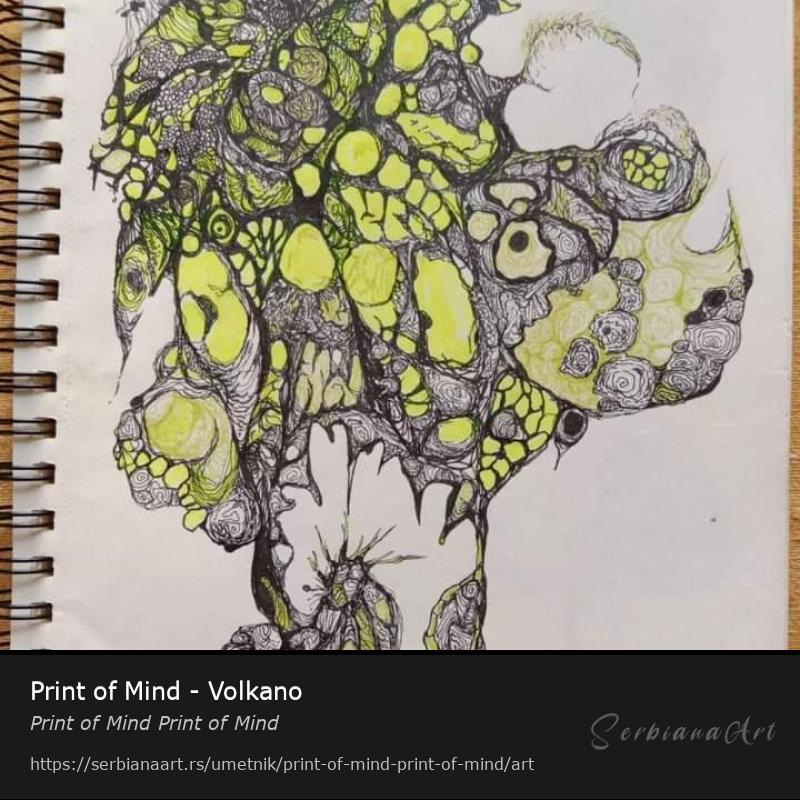 Print of Mind - Volkano, Mastilo/Papir, Print of Mind Print of Mind