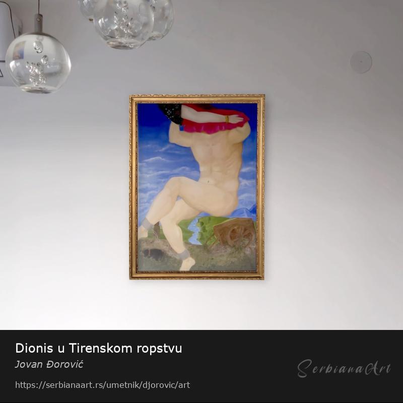 Dionis u Tirenskom ropstvu, Ulje/Platno, Jovan Đorović