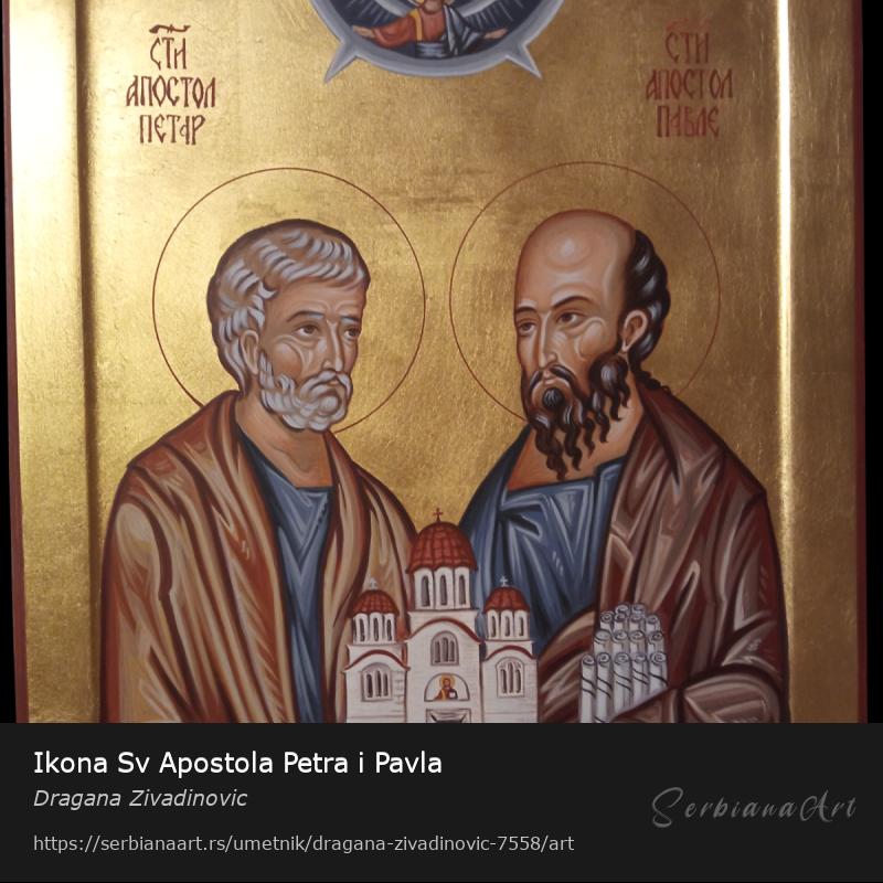 Ikona Sv Apostola Petra i Pavla, Jajčana tempera/Drvo, Dragana Zivadinovic