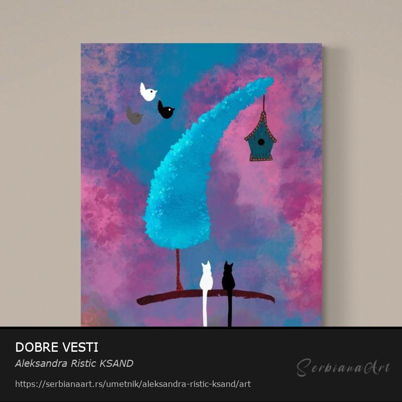 DOBRE VESTI, Digital Art/Platno, Aleksandra Ristic KSAND