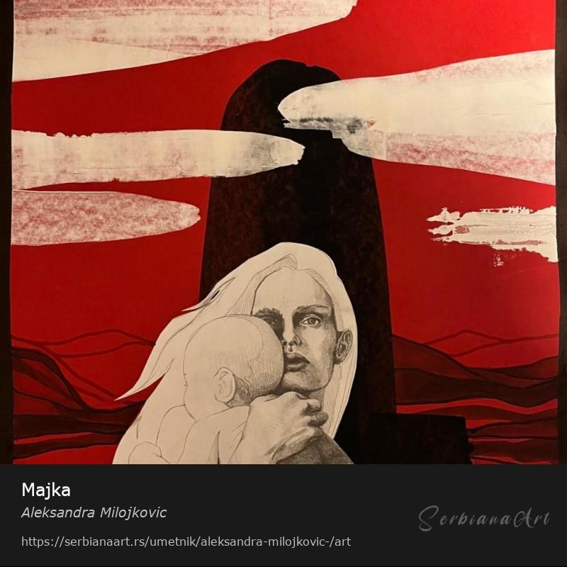 Majka, Akrilik/Papir, Aleksandra Milojkovic