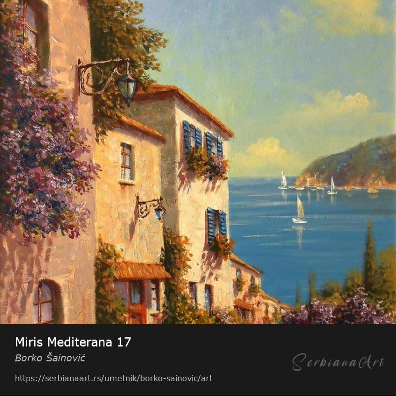 Miris Mediterana 17, Ulje/Platno, Borko Šainović