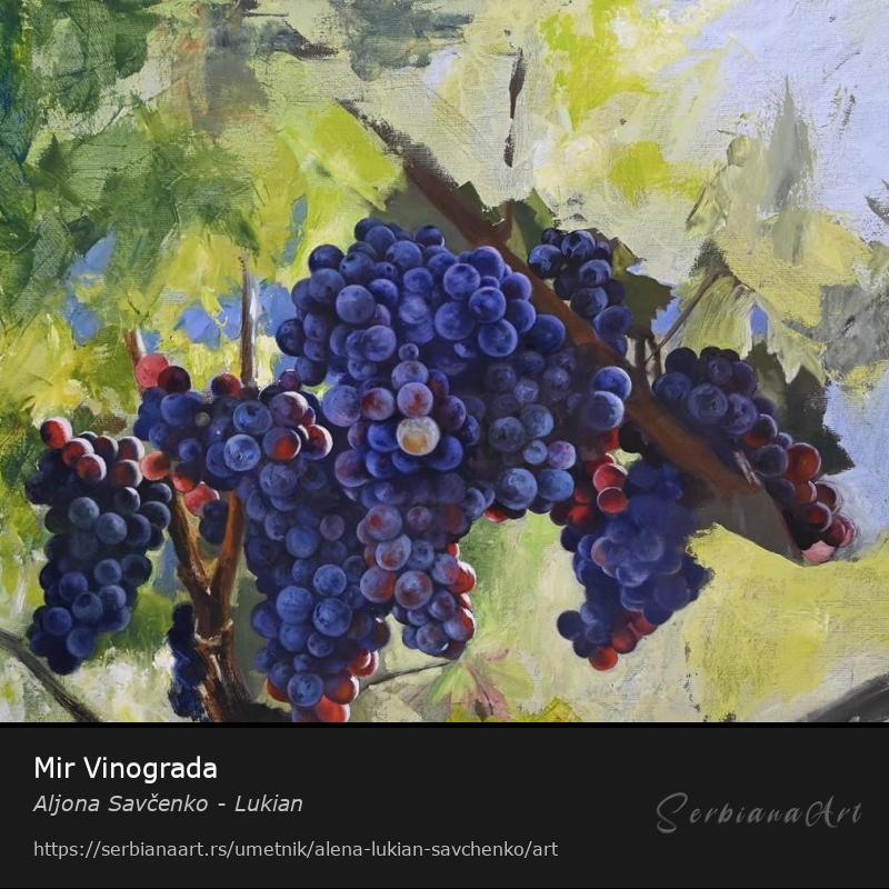 Mir Vinograda, Ulje/Platno, Aljona Savčenko - Lukian