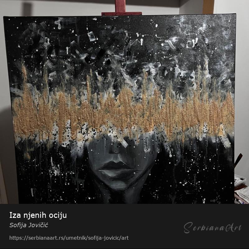 Iza njenih ociju, Akrilik/Platno, Sofija Jovičić