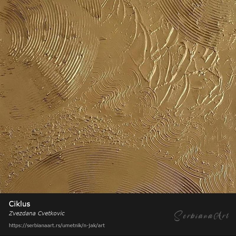 Ciklus, Akrilik/Platno, Zvezdana Cvetkovic