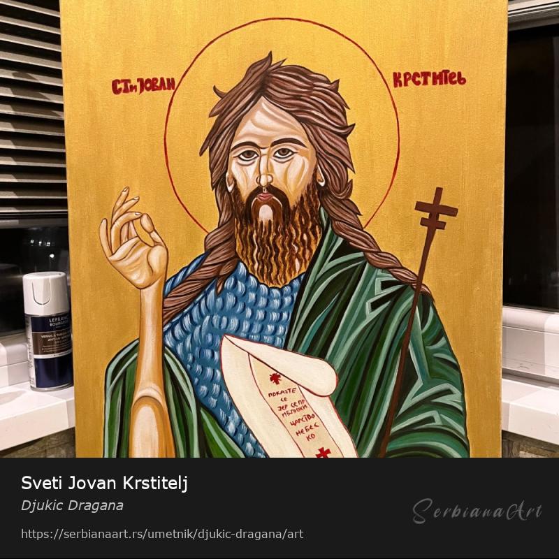 Sveti Jovan Krstitelj, Ulje/Platno, Djukic Dragana