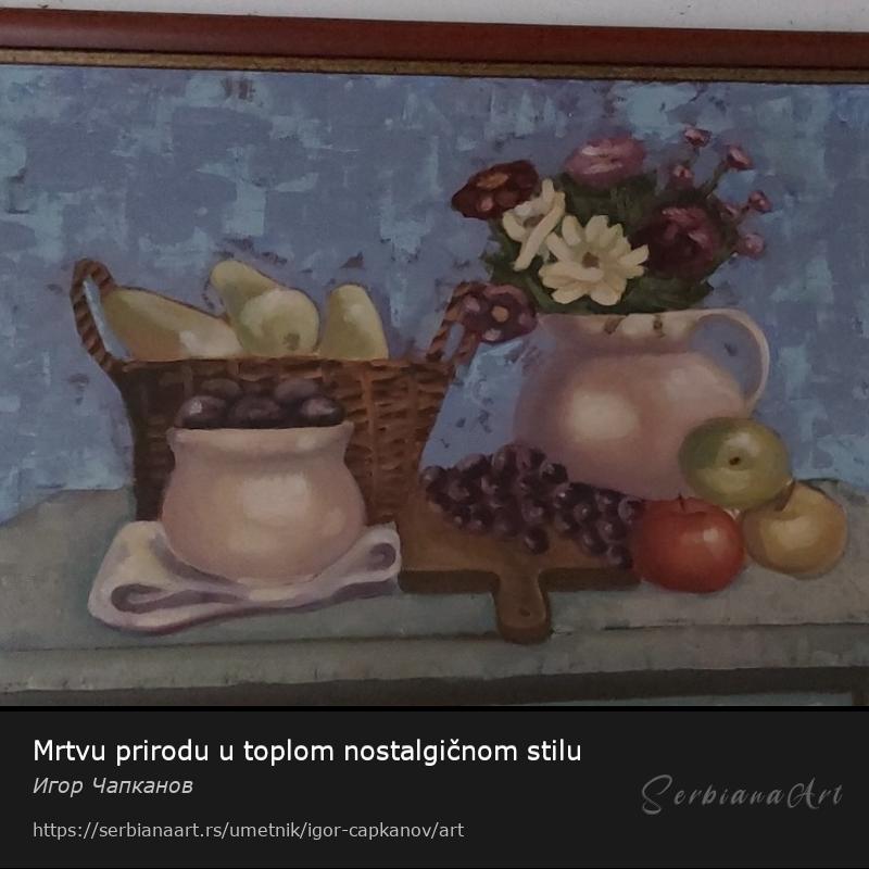 Mrtvu prirodu u toplom nostalgičnom stilu, Akrilik/Platno, Игор Чапканов