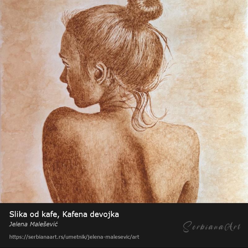 Slika od kafe, Kafena devojka, Vodene boje/Papir, Jelena Malešević