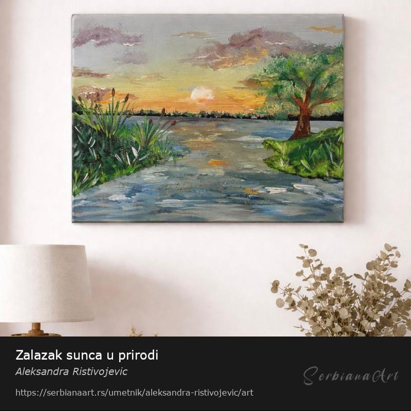 Zalazak sunca u prirodi, Akrilik/Platno, Aleksandra Ristivojevic