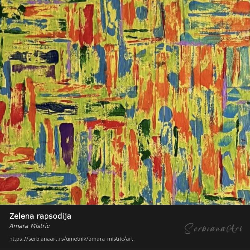 Zelena rapsodija, Akrilik/Platno, Amara Mistric