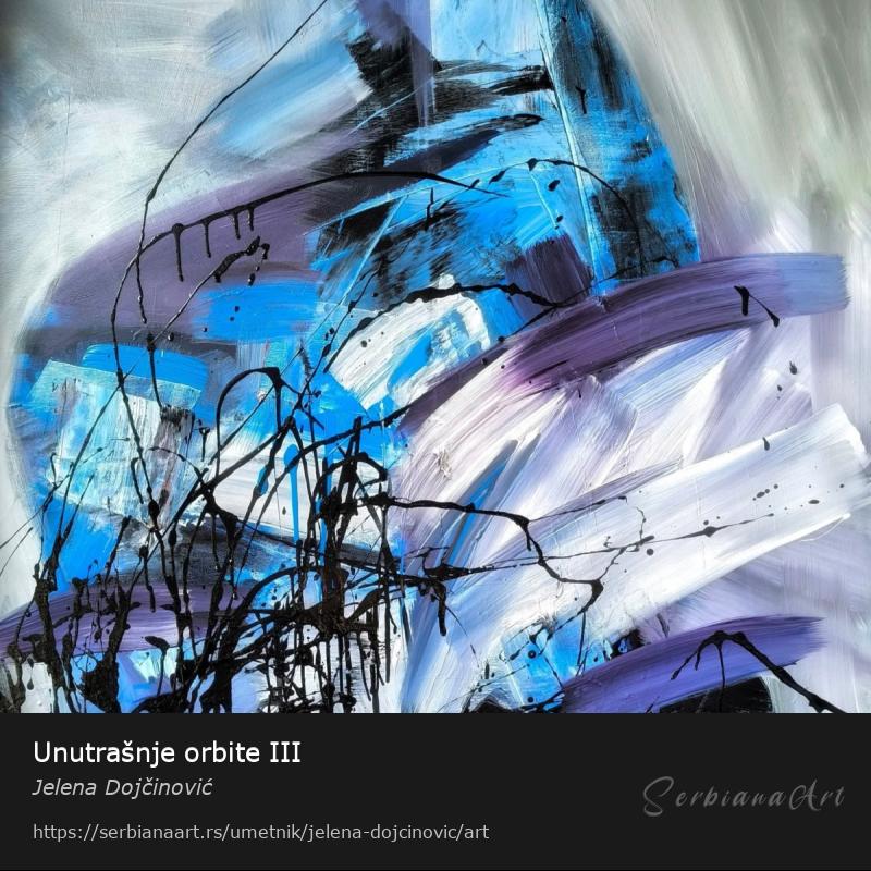 Unutrašnje orbite III, Kombinovano/Platno, Jelena Dojčinović