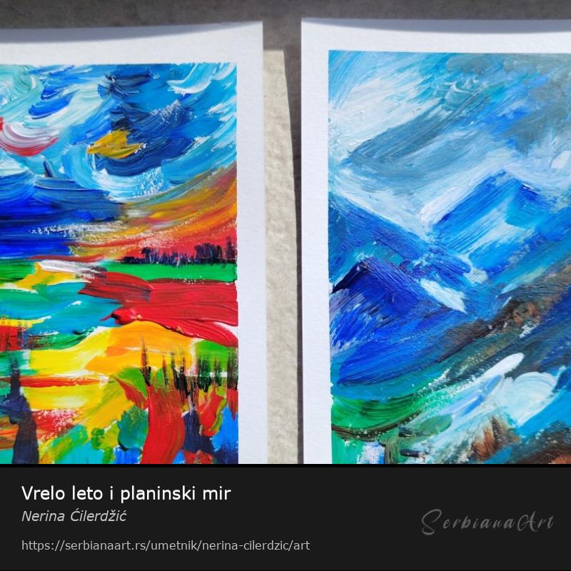 Vrelo leto i planinski mir, Akrilik/Papir, Nerina Ćilerdžić