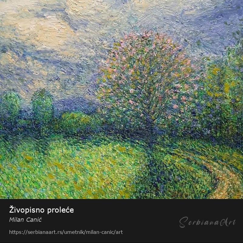 Živopisno proleće, Ulje/Platno, Milan Canić