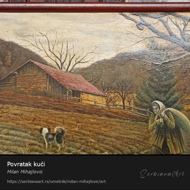 Povratak kući, Ulje/Platno, Milan Mihajlovic