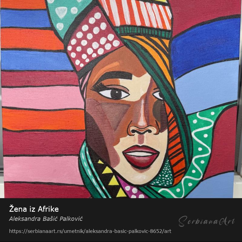 Žena iz Afrike, Akrilik/Platno, Aleksandra Bašić Palković