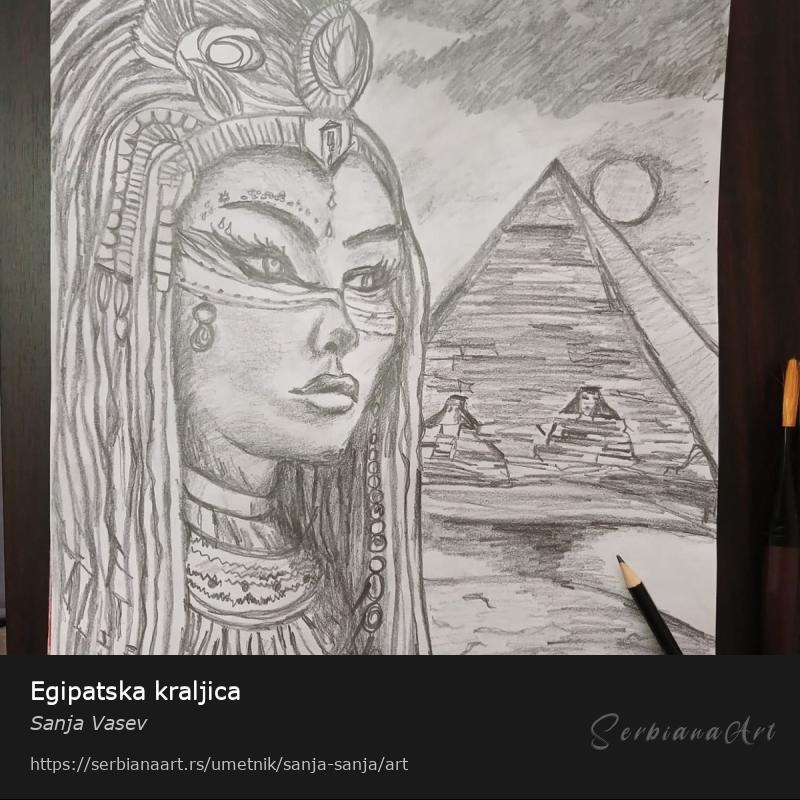 Egipatska kraljica, Olovka/Papir, Sanja Vasev